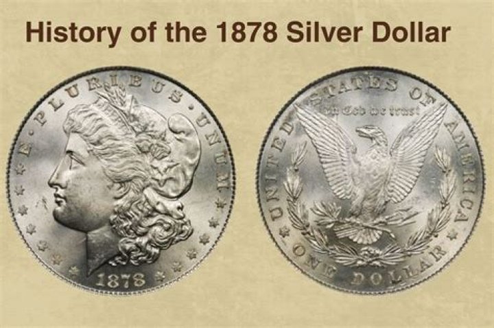 Discover the Historical Significance of the 1878 Silver Dollar
