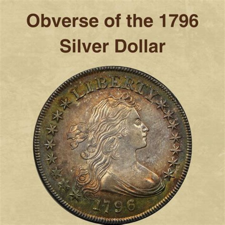 The True Value of 1796 Silver Dollars: Uncovering Their Worth